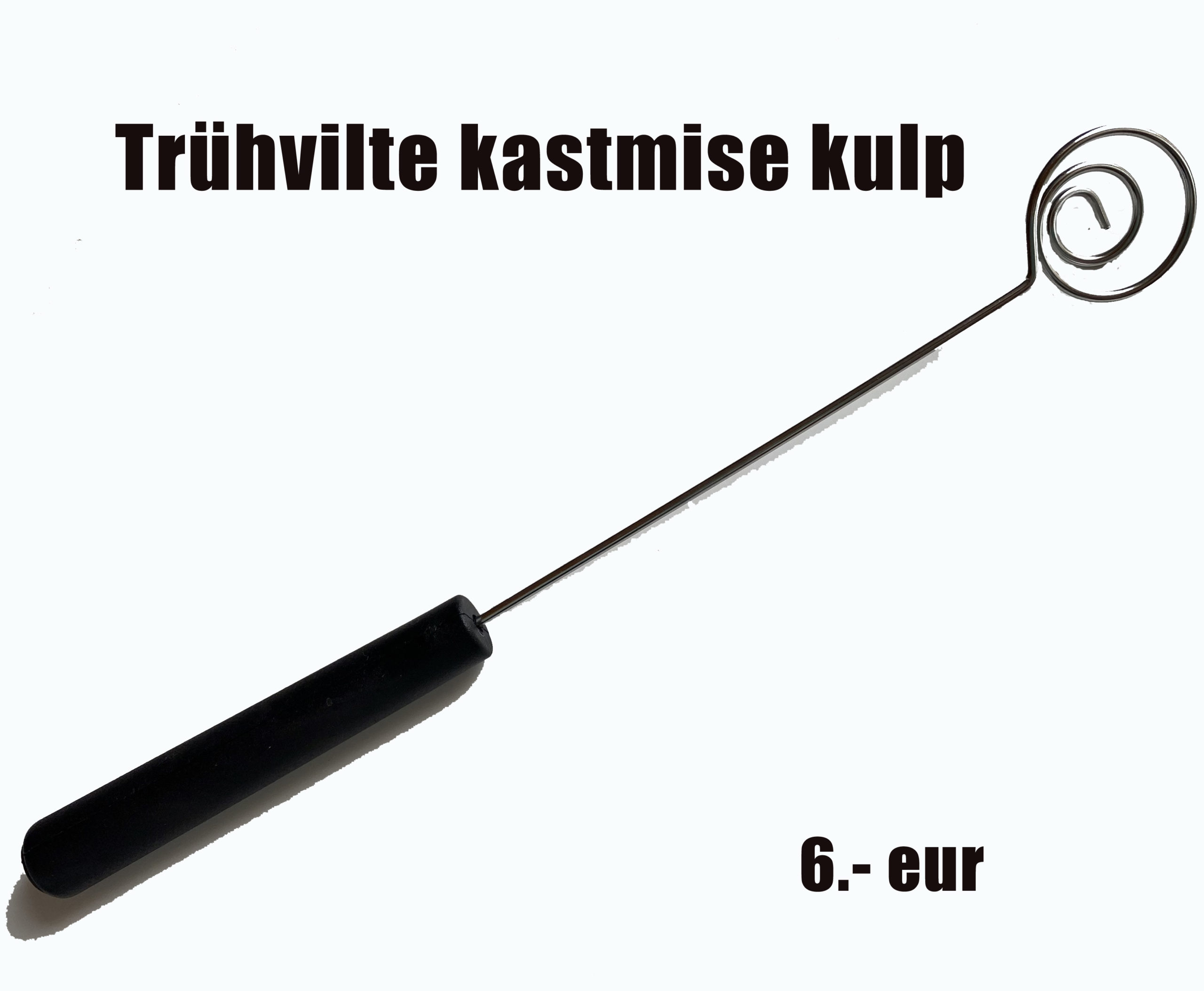 trühvlite kastmise kulp